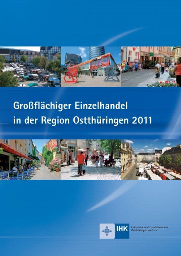 Großflächiger Einzelhandel in der Region Ostthüringen 2011