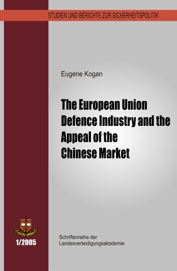 The European Union Defence Industry and the Chinese Market