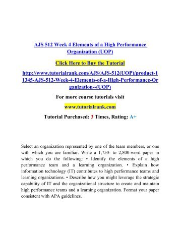 AJS 512 Week 4 Elements of a High Performance Organization (UOP)/ Tutorialrank