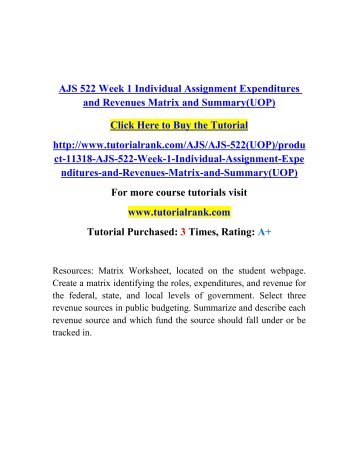 AJS 522 Week 1 Individual Assignment Expenditures and Revenues Matrix and Summary(UOP).pdf