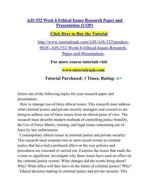 AJS 532 Week 6 Ethical Issues Research Paper and Presentation (UOP)/ Tutorialrank