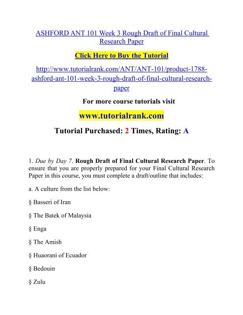 ASHFORD ANT 101 Week 3 Rough Draft of Final Cultural Research Paper/ Tutorialrank