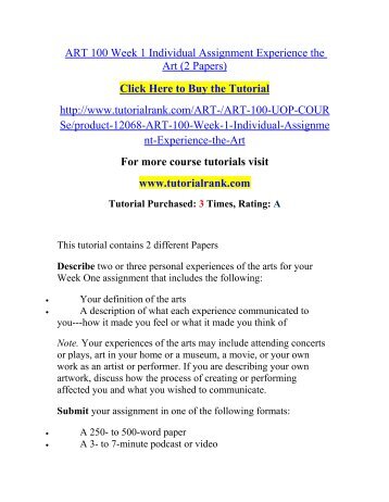ART 100 Week 1 Individual Assignment Experience the Art (2 Papers)/ Tutorialrank