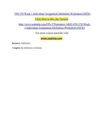 fin 370 week 1 individual assignment Welcome to lil-help a free online homework help website ask the community or get customized expert homework assistance. fin 370 week 1 individual assignment Welcome to lil-help a free online homework help website ask the community or get customized expert homework assistance.