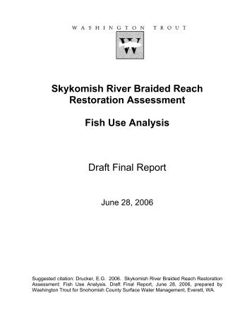 Skykomish Draft Final Report - Wild Fish Conservancy
