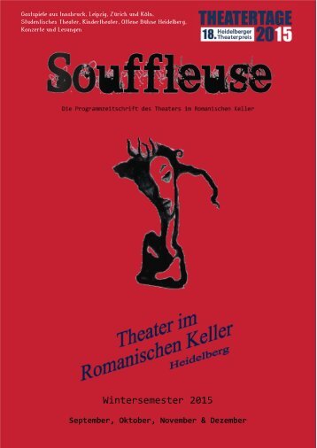 Souffleuse-Die Programmzeitschrift des Theaters im Romanischen Keller-Herbst/Winter2015.pdf