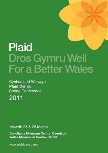 Lawrlwytho rhaglen y gynhadledd 2011 [pdf] - Plaid Cymru