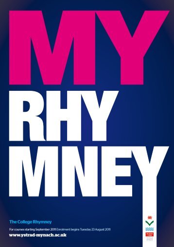 The College Rhymney www.ystrad-mynach.ac.uk