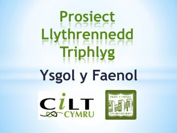 Prosiect Llythrennedd Triphlyg Ysgol y Faenol