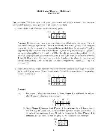 14.12 Game Theory Midterm I ANSWERS Instructions. This is an ...