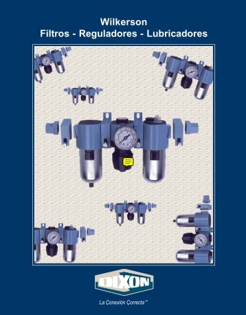 Wilkerson Filtros - Reguladores - Lubricadores