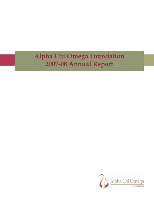 ANNUAL REPORT 2007-2008 - Alpha Chi Omega