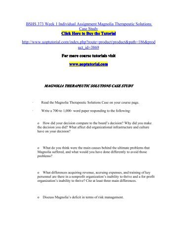 magnolia therapeutic solutions case study essays Essay on deaconess case study solution in the “deaconess-glover hospital” case study from the harvard business review, steven j magnolia therapeutic solutions case study whittni summerlee university of phoenix bshs/373. magnolia therapeutic solutions case study essays Essay on deaconess case study solution in the “deaconess-glover hospital” case study from the harvard business review, steven j magnolia therapeutic solutions case study whittni summerlee university of phoenix bshs/373.