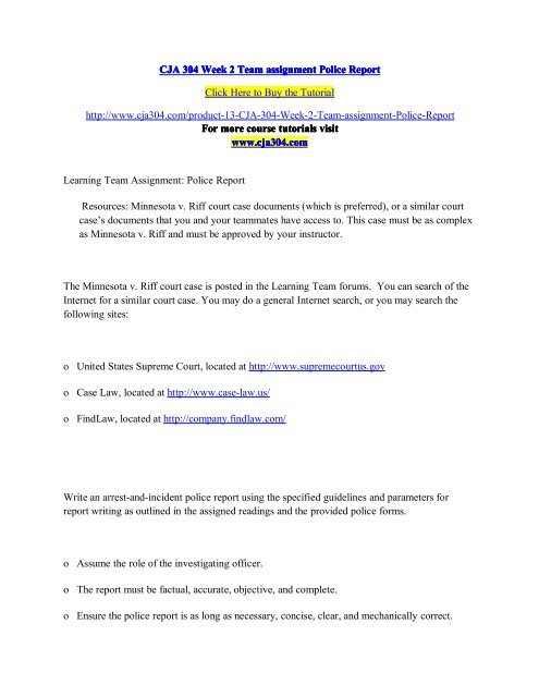 CJA 304 Week 2 Team assignment Police Report