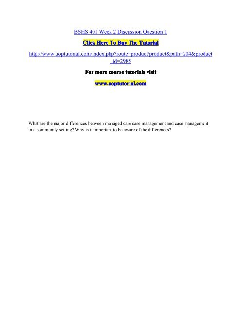 BSHS 401 Week 2 Discussion Question 1/Uoptutorial