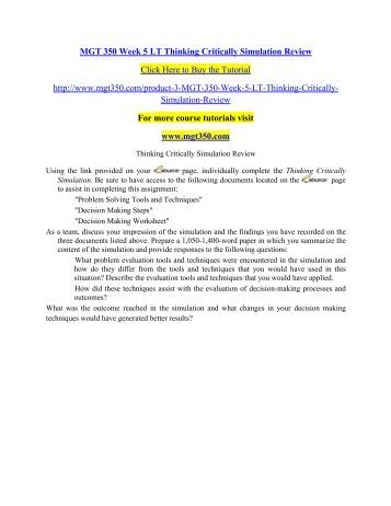 critical thinking application paper mgt 350 Free essay: the process of critical thinking requires you to ask more questions critical thinking is a process of applying various skills to analyze information critical thinking in decision making debra rodriguez mgt 350 august 6, 2012. critical thinking application paper mgt 350 Free essay: the process of critical thinking requires you to ask more questions critical thinking is a process of applying various skills to analyze information critical thinking in decision making debra rodriguez mgt 350 august 6, 2012.