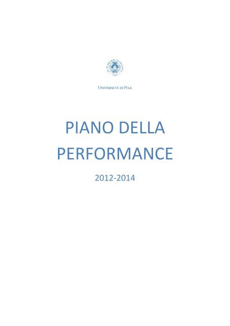 Piano della performance 2012-2014 - Università degli Studi di Pisa