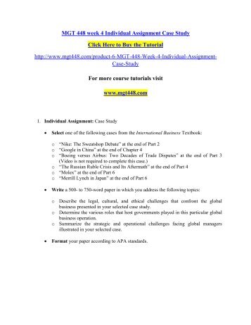 mgt 448 week 5 nike debate “nike: the sweatshop debate” at the end of part 2 mgt 448 week 5 learning team assignment final global business plan paper. mgt 448 week 5 nike debate “nike: the sweatshop debate” at the end of part 2 mgt 448 week 5 learning team assignment final global business plan paper.