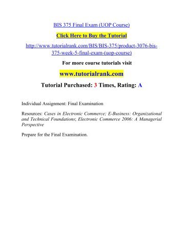 BIS 375 Final Exam (UOP Course)/ Tutorialrank