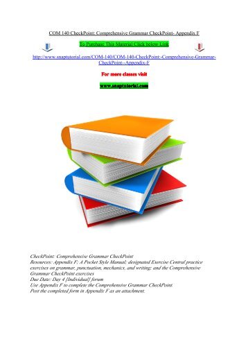 COM 140 CheckPoint Comprehensive Grammar CheckPoint- Appendix F/Snaptutorial