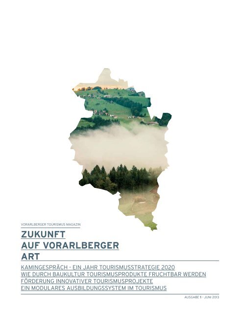 Zukunft auf Vorarlberger Art - Juni 2013