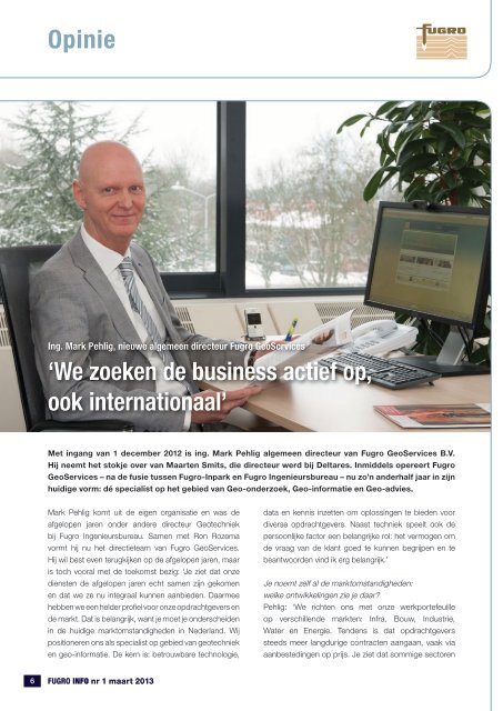 Opinie ‘We zoeken de business actief op ook internationaal’