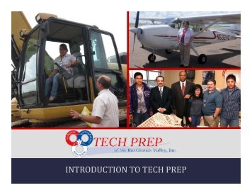 Tech Prep 101 - Tech Prep of the Rio Grande Valley, Inc.