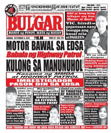 SEPTEMBER 5, 2015 BULGAR: BOSES NG MASA, MATA NG BAYAN