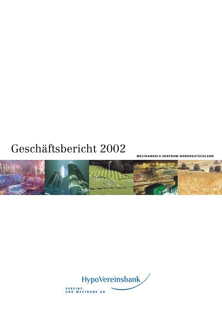 Geschäftsbericht 2002 - Investor Relations - HypoVereinsbank