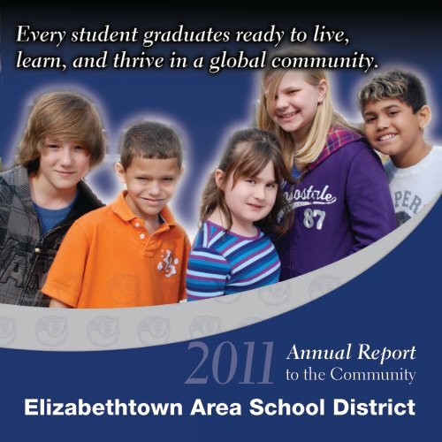 2011 Annual Report Elizabethtown Area School District