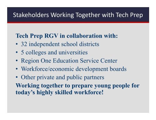 Tech Prep 101.pdf - Tech Prep of the Rio Grande Valley, Inc.