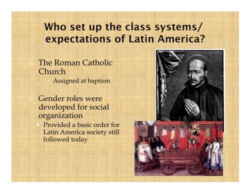 What was the social / economic organization of colonial Latin America??