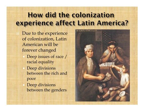 What was the social / economic organization of colonial Latin America??