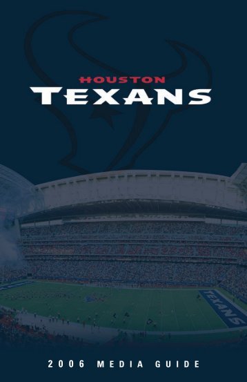 M E D I A G U I D E - Houston Texans Media Website