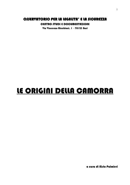 Le origini della camorra - (anno 2010) - Osservatorio per la legalità ...