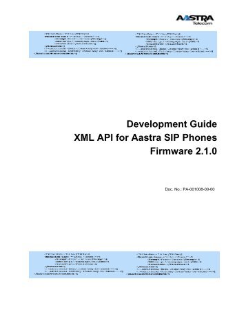 Development Guide XML API for Aastra SIP Phones Firmware 2.1.0