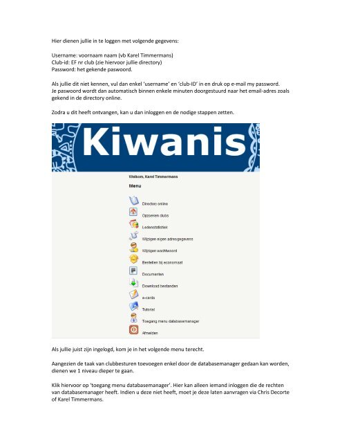 Hoe het bestuur en de clubgegevens voor volgend jaar ... - Kiwanis