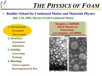 Foam lecture #1 - Boulder School for Condensed Matter and ...