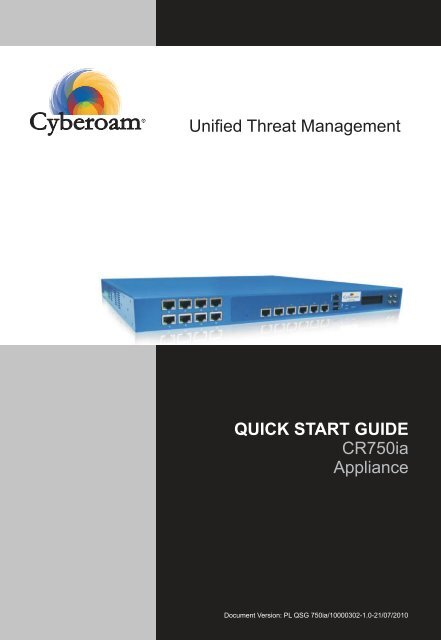 Unified Threat Management QUICK START GUIDE CR750ia Appliance