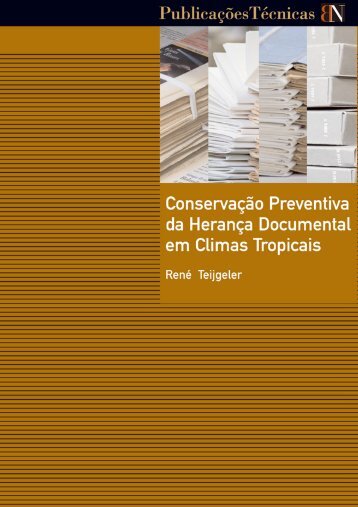 Conservação Preventiva da Herança Documental em Climas Tropicais