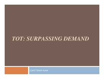 TOT: SURPASSING DEMAND - Kementerian Sumber Manusia