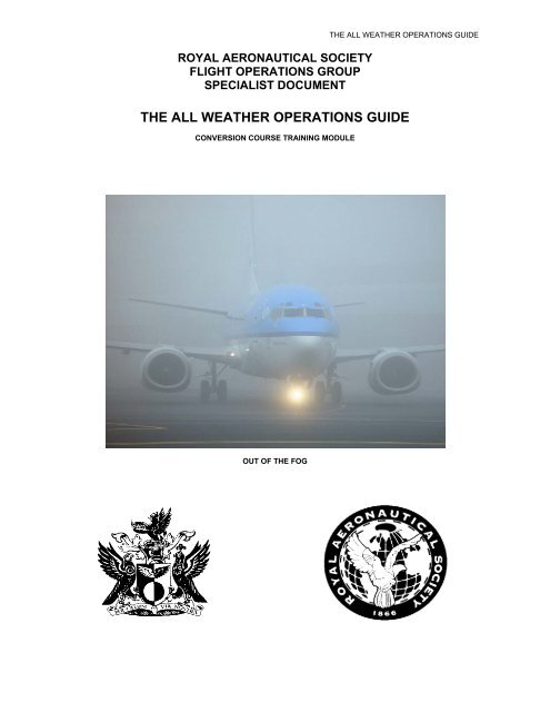 the all weather operations guide - Royal Aeronautical Society