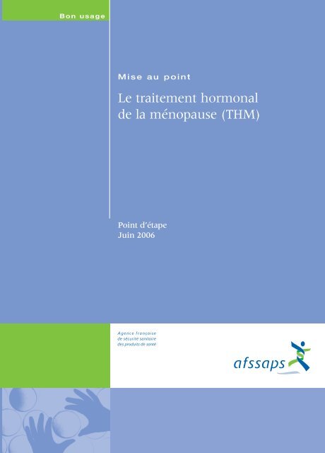 Le traitement hormonal de la ménopause (THM)