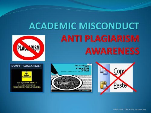 Awareness On The Plagiarism 2013 - UniKL | Malaysian Institute Of ...