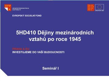 5HD410 Dějiny mezinárodních vztahů po roce 1ř45