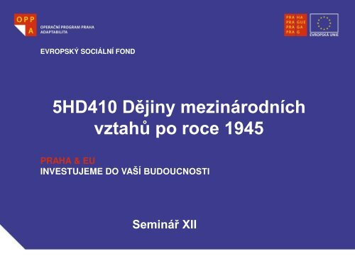 5HD410 Dějiny mezinárodních vztahů po roce 1ř45