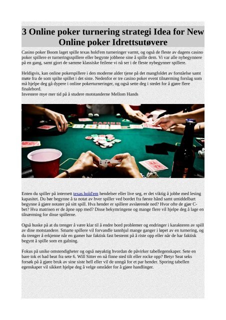 3 Online poker turnering strategi Idea for New Online poker Idrettsutøvere.pdf