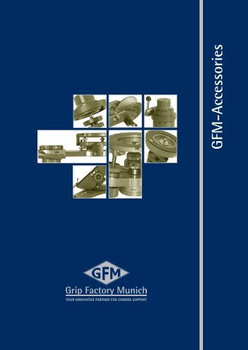 GFM Grip Accessories Brochures - Grip Factory Munich GmbH