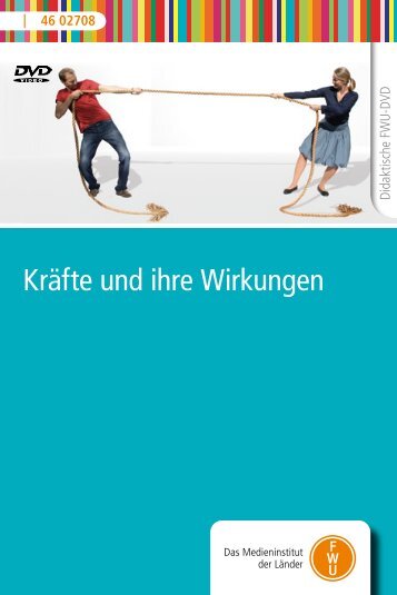 Kräfte und ihre Wirkungen - FWU