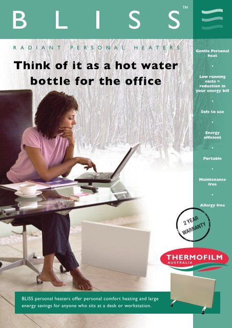 Bliss Personal Heaters Offer Personal Comfort Heating Thermofilm